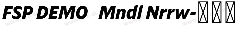 FSP DEMO   Mndl Nrrw字体转换